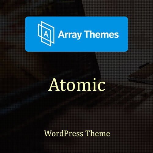Array-Themes-Atomic-WordPress-Theme.jpg Array Themes Atomic WordPress Theme