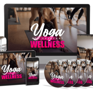 Yoga And Everyday Wellness